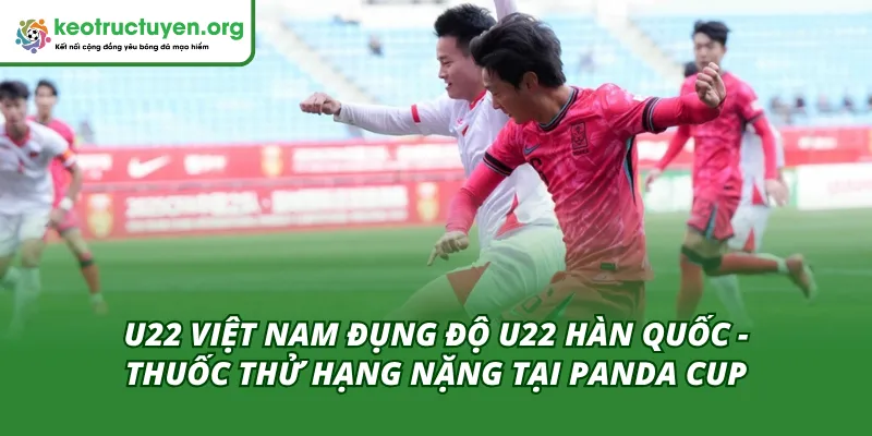 Cuộc so tài giữa Việt Nam và Hàn Quốc